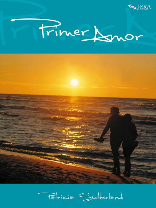 Title details for Primer amor by Patricia Sutherland - Available